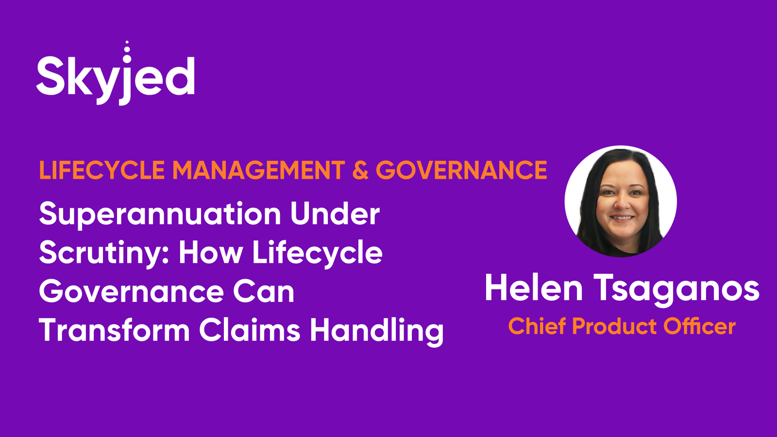 Superannuation Under Scrutiny: How Lifecycle Governance Can Transform Claims Handling