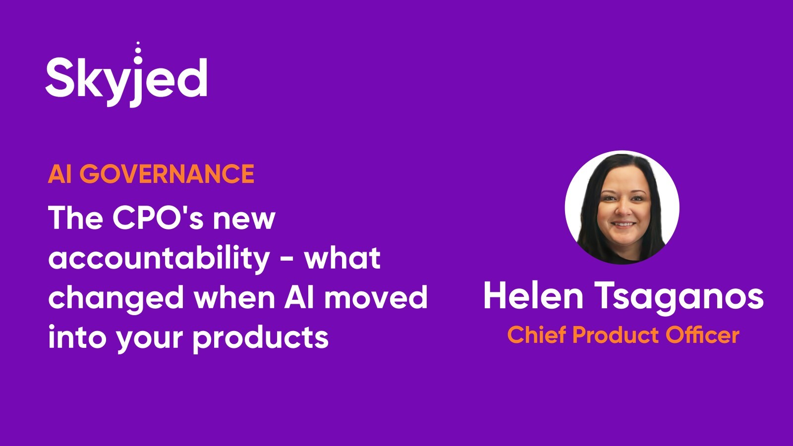 The CPO's new accountability - what changed when AI moved into your products