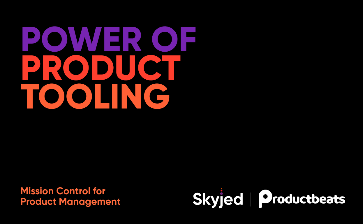 Unlock the Power of Product Lifecycle Management & Tooling for Product Managers